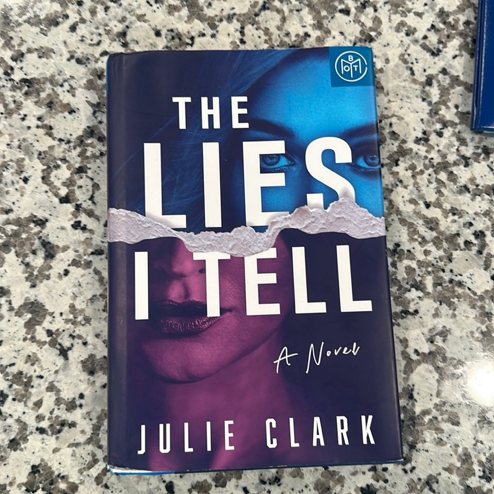 THE LIES I TELL • by JULIE CLARK